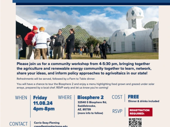 Agrivoltaics Community Workshop & Farm to Table Dinner at Biosphere 2